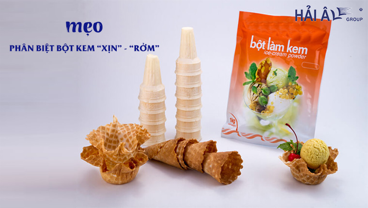 Mẹo phân biệt bột làm kem xịn -rởm
