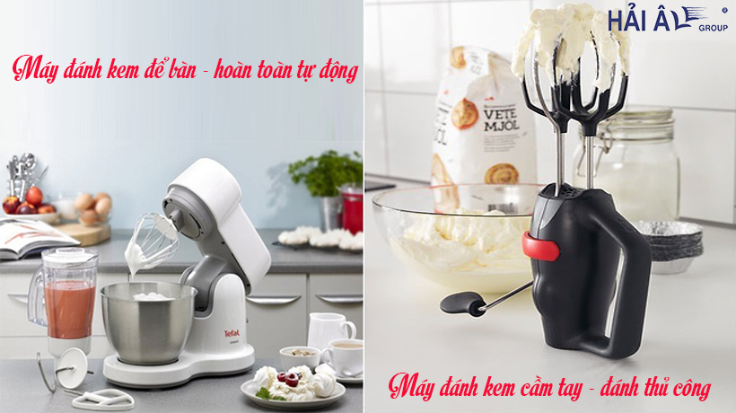 Máy đánh kem để bàn và máy cầm tay là hai loại phổ biến nhất hiện nay Mua máy đánh kem tốt thế nào