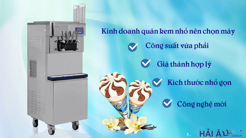 Chọn mua máy làm kem tươi kinh doanh nhỏ cần dựa trên một số tiêu chí quan trọng Mua máy làm kem tươi kinh doanh nhỏ