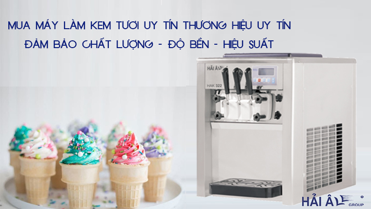 Mua máy làm kem tươi giá rẻ nên thận trọng