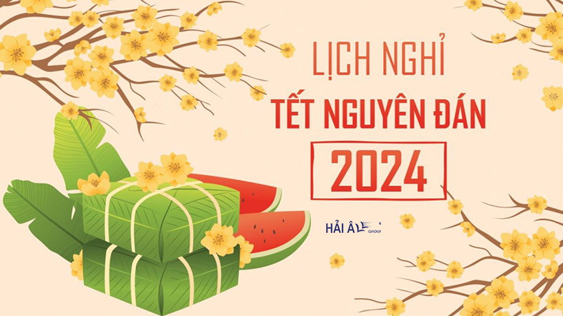 Haiau-lịch nghỉ tết nguyên đán 2024